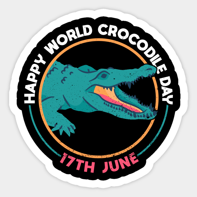 Happy World Crocodile Day 17th June Crocodile Alligator Crocodile